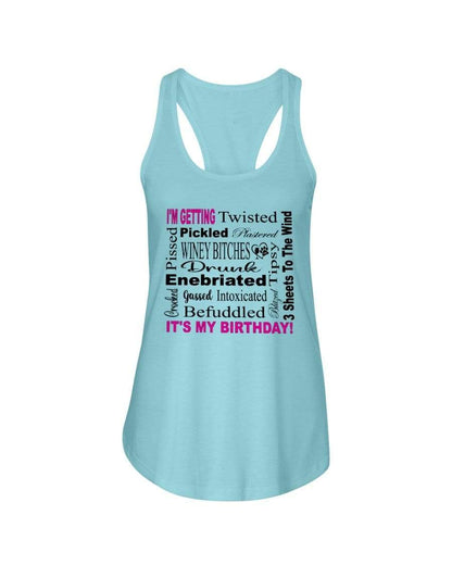 Shirts Cancun / XS Winey Bitches Co "I'm Getting Drunk-It's My Birthday"-Pink-Blk Letters Ladies Racerback Tank WineyBitchesCo