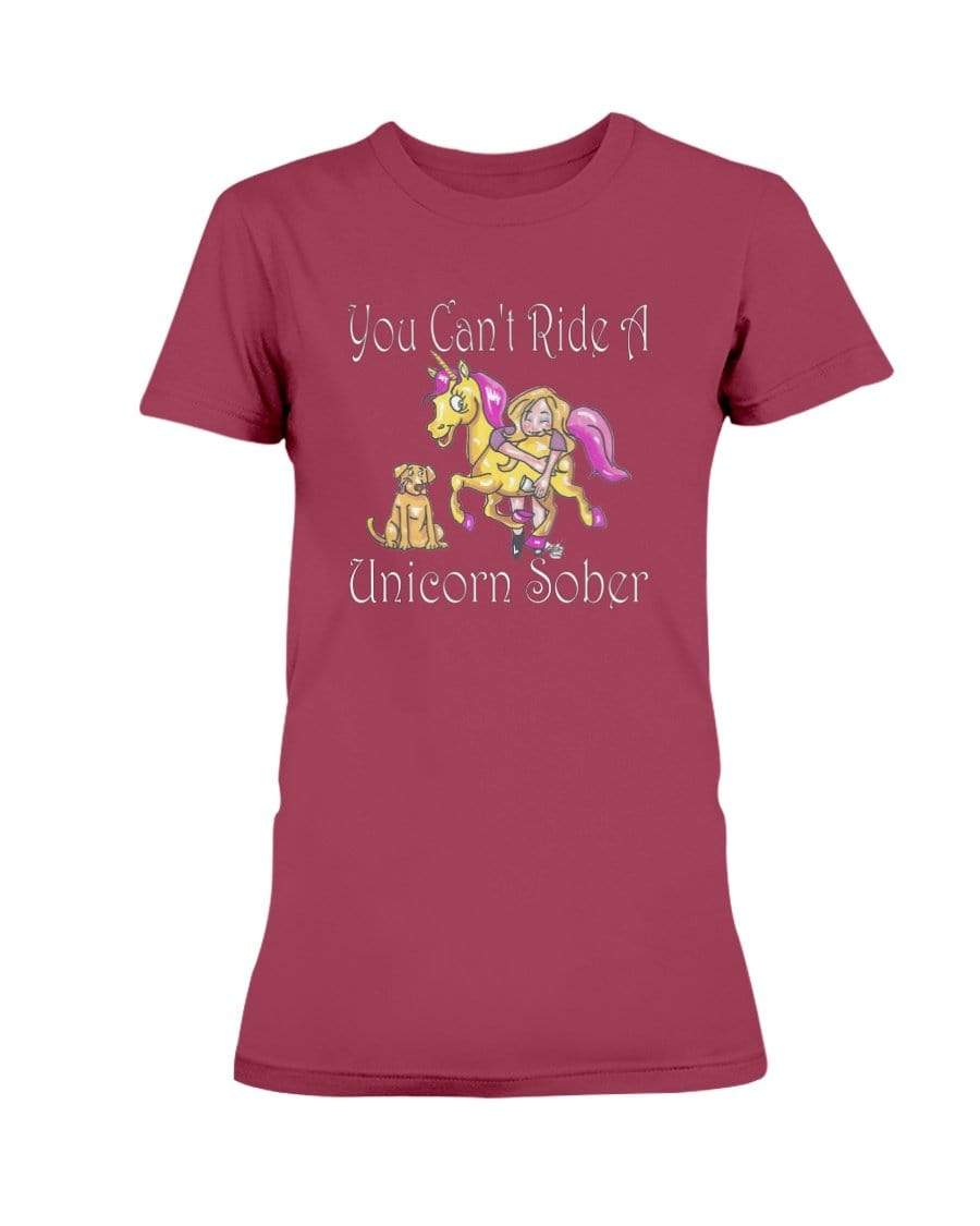 Shirts Cardinal Red / XS Winey Bitches Co "You Can't Ride A Unicorn Sober" Ultra Ladies T-Shirt WineyBitchesCo
