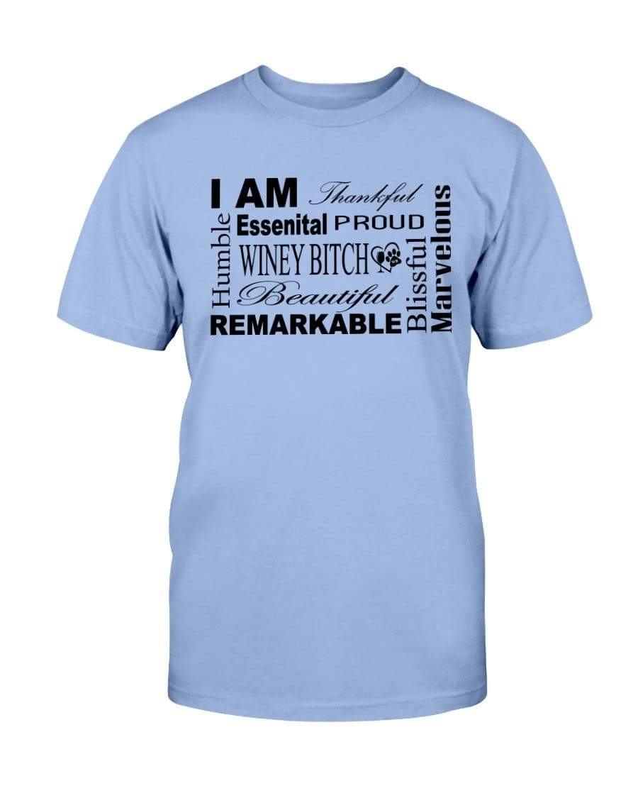 Shirts Carolina Blue / S Winey Bitches Co "I Am Proud" Black Lettering- Ultra Cotton T-Shirt WineyBitchesCo