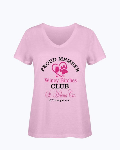 Shirts Classic Pink / S Winey Bitches Club- Proud Member- St. Helena Ca Chapter - Ladies HD V Neck T WineyBitchesCo