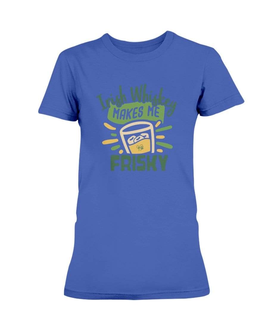 Shirts Cobalt / S Winey Bitches Co "Irish Whiskey Makes Me Frisky" Ladies Missy T-Shirt WineyBitchesCo