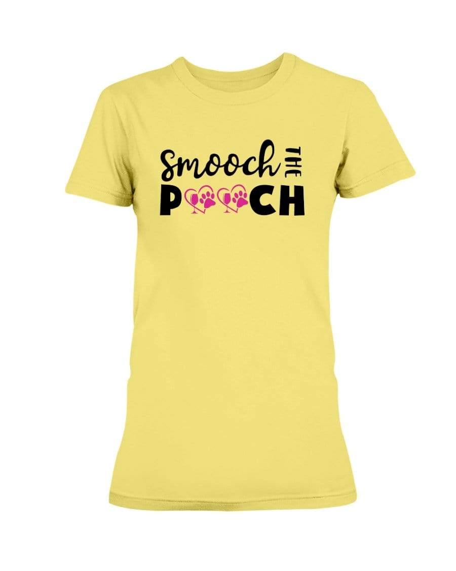 Shirts Cornsilk / S Winey Bitches Co "Smooch The Pooch" Ladies Missy T-Shirt WineyBitchesCo