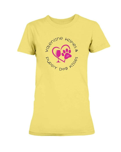 Shirts Cornsilk / S Winey Bitches Co "Valentine Wishes And Puppy Dog Kisses" (Heart) Ladies Missy T-Shirt WineyBitchesCo