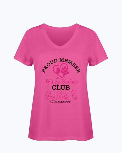 Shirts Cyber Pink / S Winey Bitches Club- Proud Member-Paso Robles Ca Chapter - Ladies HD V Neck T WineyBitchesCo