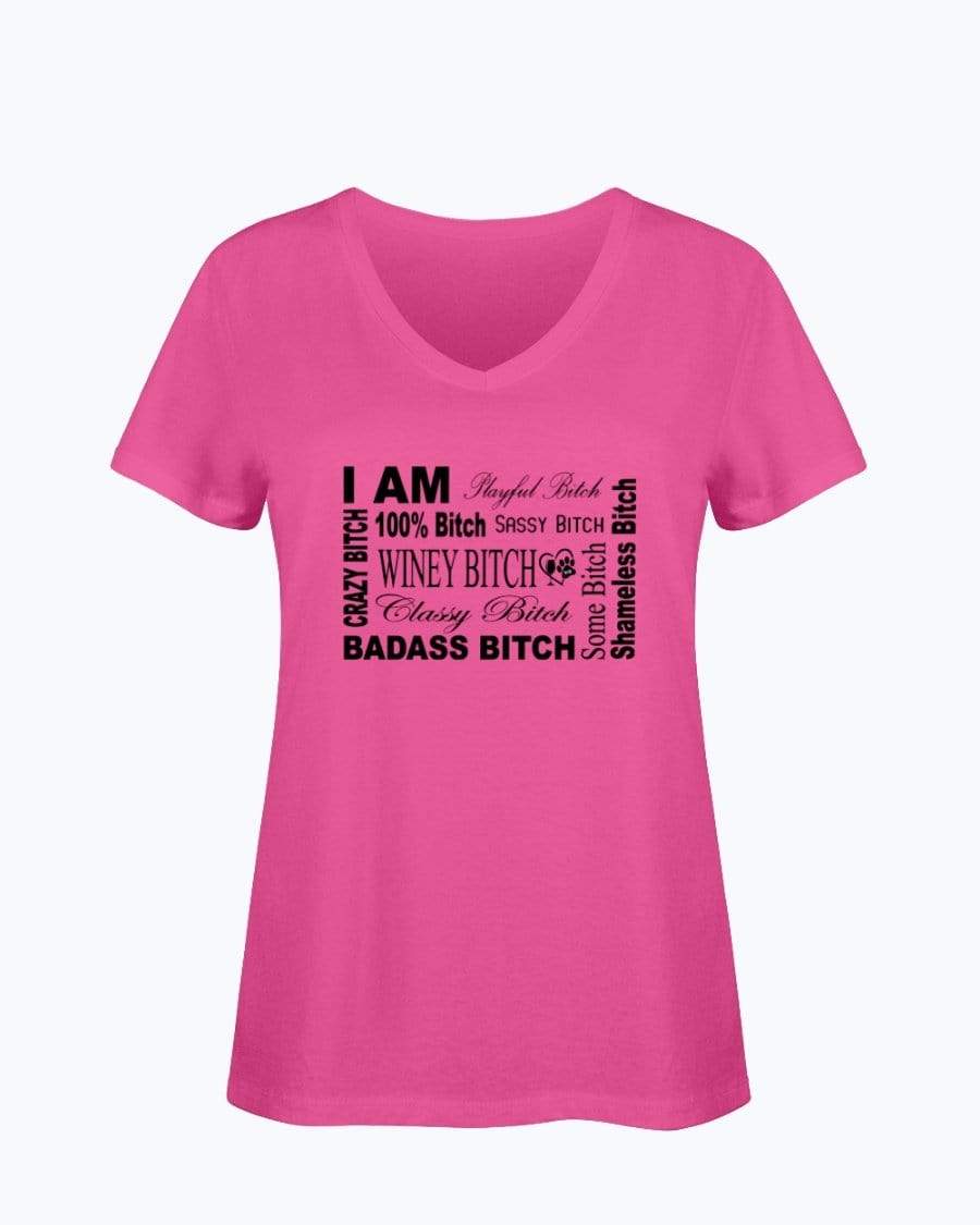 Shirts Cyber Pink / S Winey Bitches Co "I Am Bitch"-Black Letters- Ladies HD V Neck T WineyBitchesCo