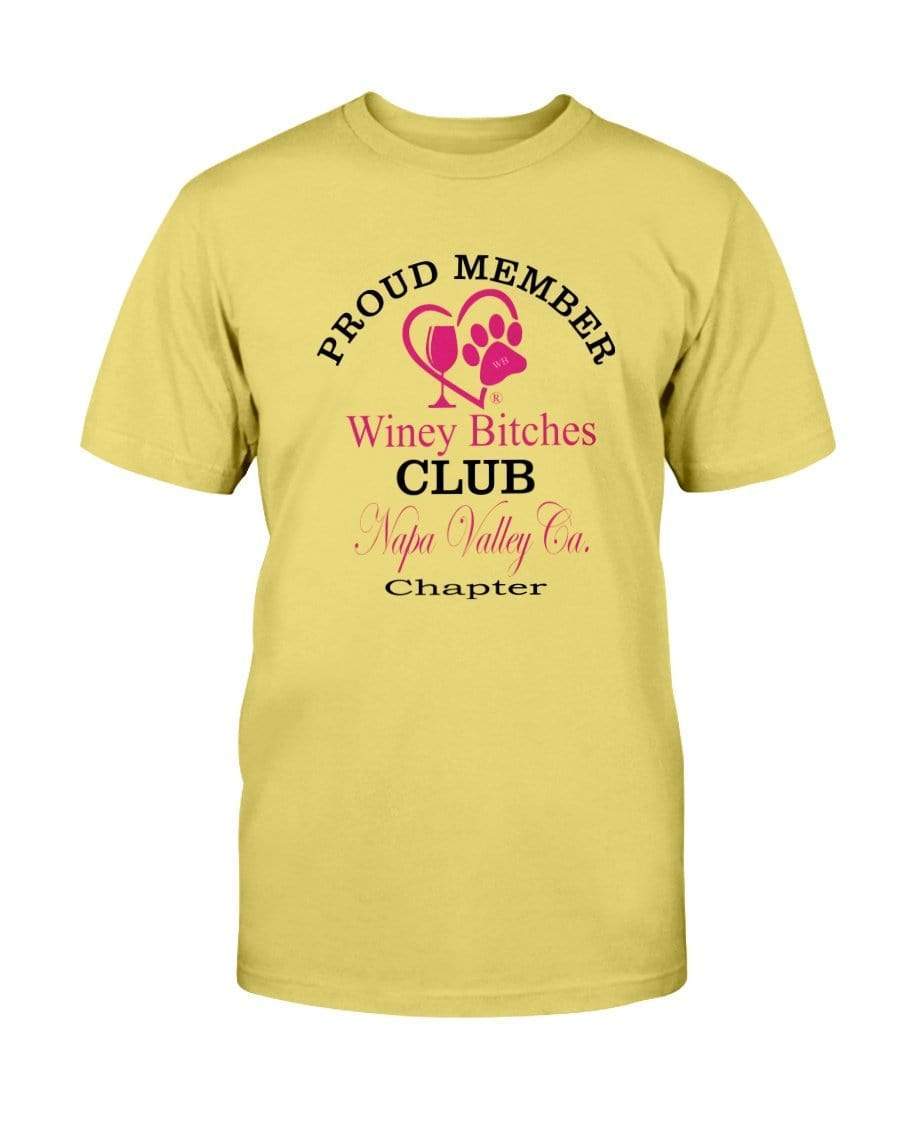 Shirts Daisy / S Winey Bitches Club Proud Member- Napa Valley Ca Ultra Cotton T-Shirt WineyBitchesCo