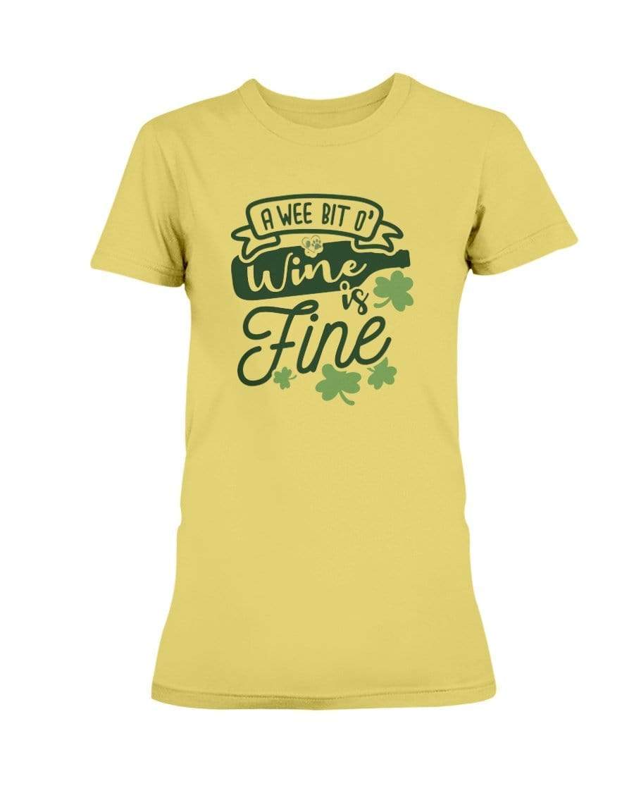 Shirts Daisy / S Winey Bitches Co "A Wee Bit O' Wine Is Fine" Ladies Missy T-Shirt WineyBitchesCo