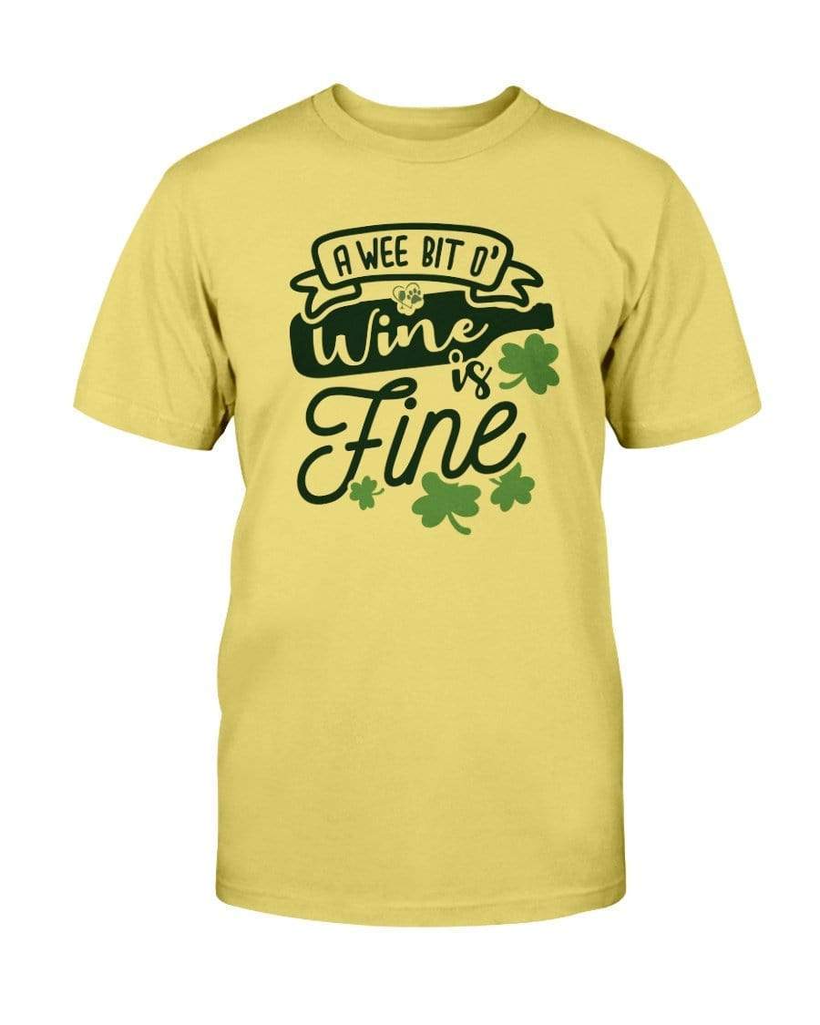 Shirts Daisy / S Winey Bitches Co "A Wee Bit O' Wine Is Fine" Ultra Cotton T-Shirt WineyBitchesCo