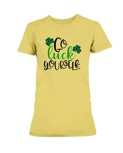Shirts Daisy / S Winey Bitches Co "Go Luck Yourself" Ladies Missy T-Shirt WineyBitchesCo