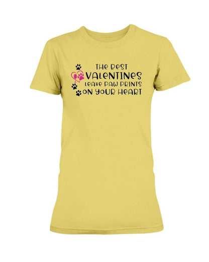 Shirts Daisy / S Winey Bitches Co "The Best Valentines Leave Paw Prints On Your Heart" Ladies Missy T-Shirt WineyBitchesCo