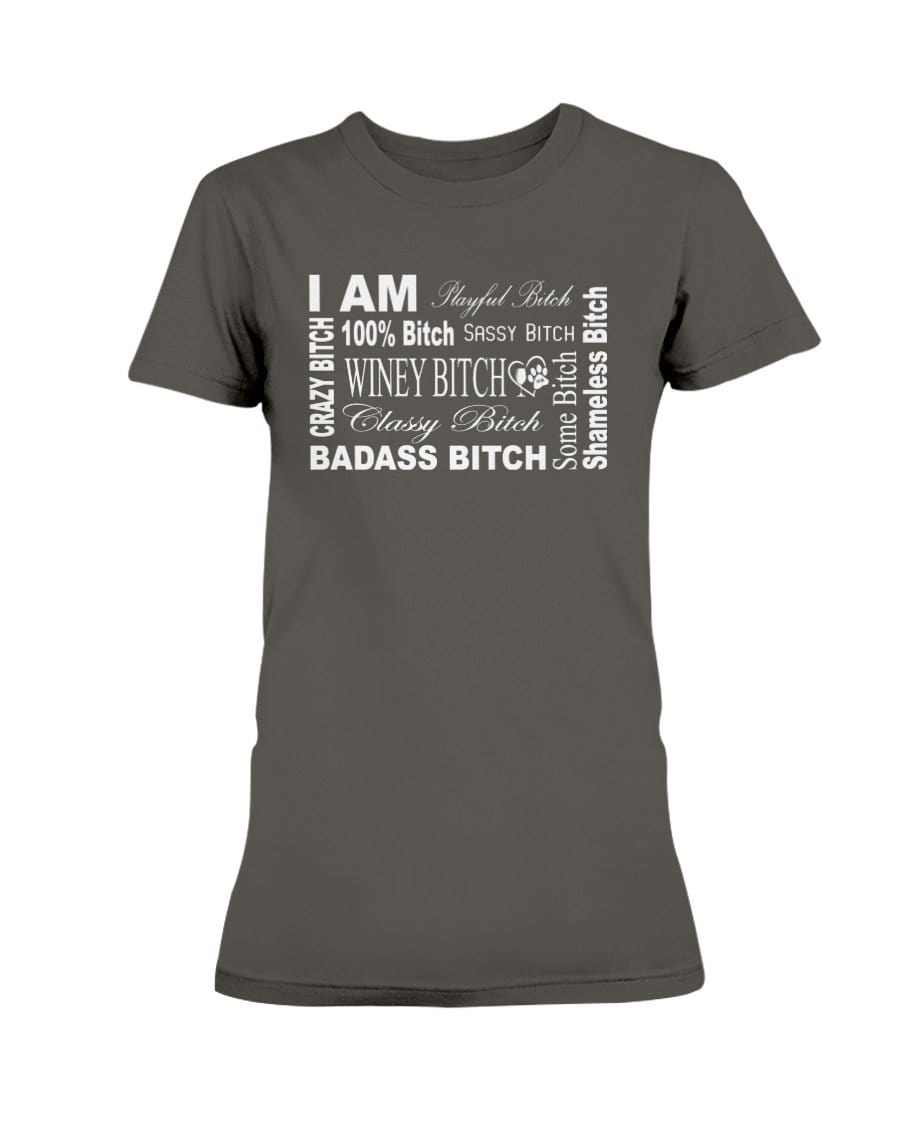 Shirts Dark Chocolate / XS Winey Bitches Co "I Am Bitch-White Letters" Ultra Ladies T-Shirt WineyBitchesCo