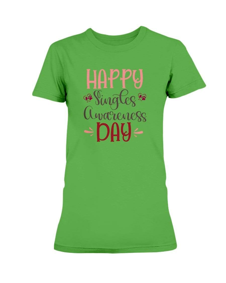 Shirts Electric Green / S Winey Bitches Co "Happy Single Awareness Day" Ladies Missy T-Shirt WineyBitchesCo