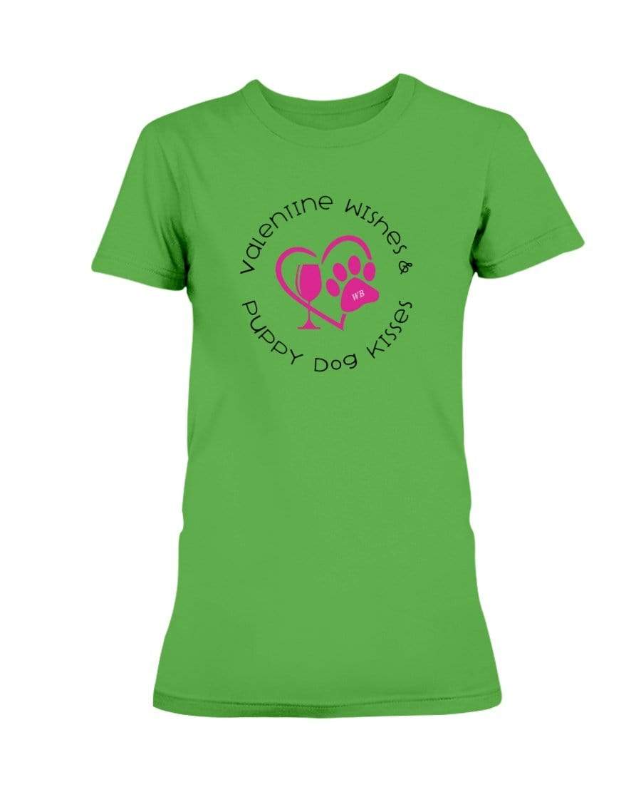 Shirts Electric Green / S Winey Bitches Co "Valentine Wishes And Puppy Dog Kisses" (Heart) Ladies Missy T-Shirt WineyBitchesCo