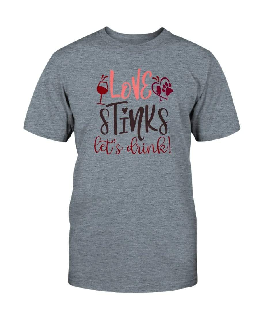 Shirts Heather Indigo / S Winey Bitches Co "Love Stinks Let's Drink" Ultra Cotton T-Shirt WineyBitchesCo