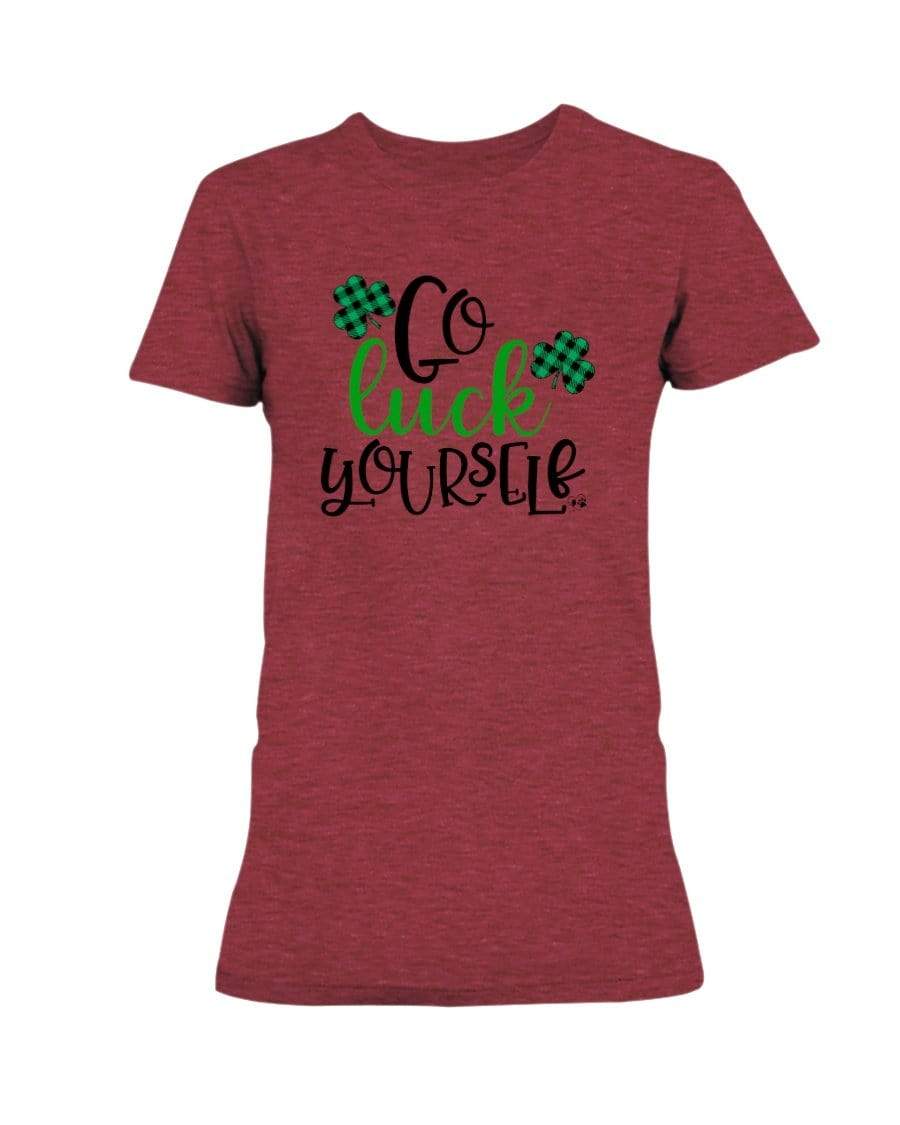 Shirts Heather Red / S Winey Bitches Co "Go Luck Yourself" Ladies Missy T-Shirt WineyBitchesCo