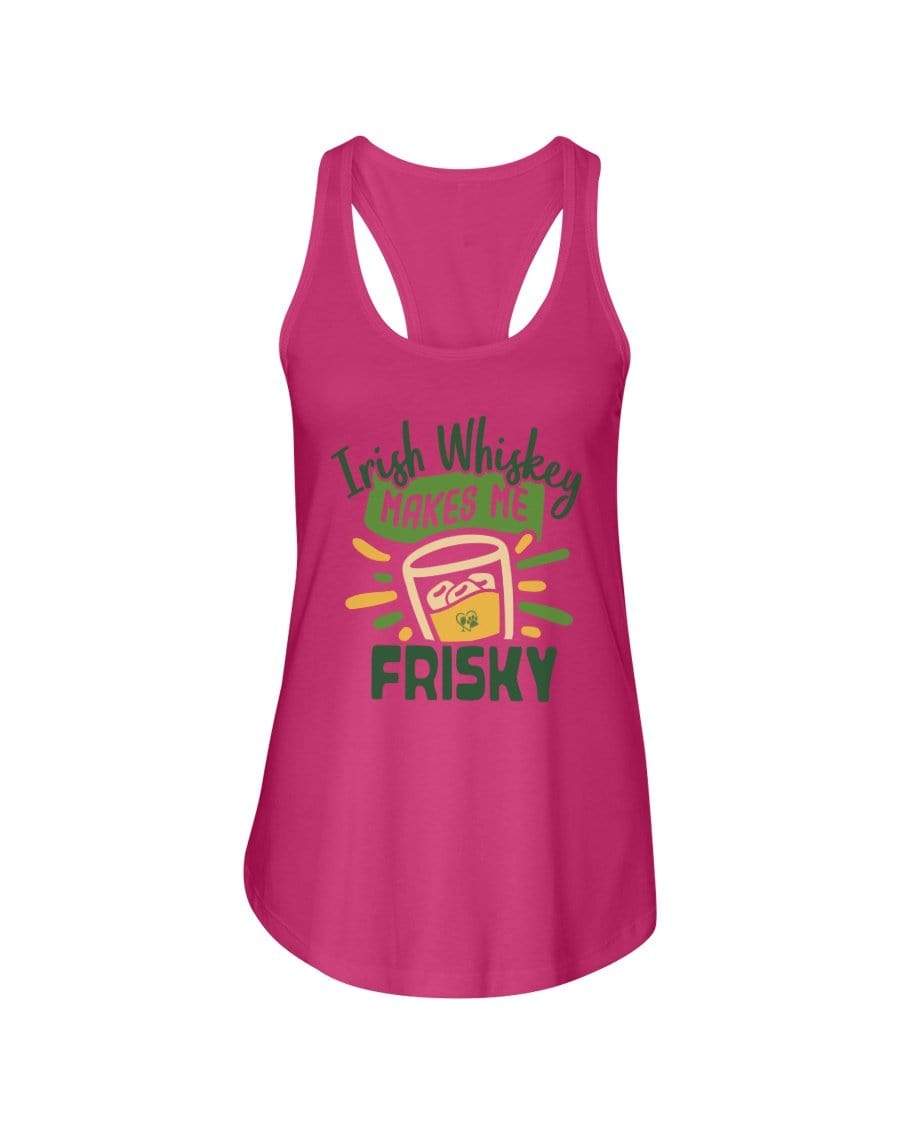 Shirts Hot Pink / XS Winey Bitches Co  "Irish Whiskey Makes Me Frisky" Ladies Racerback Tank Top* WineyBitchesCo