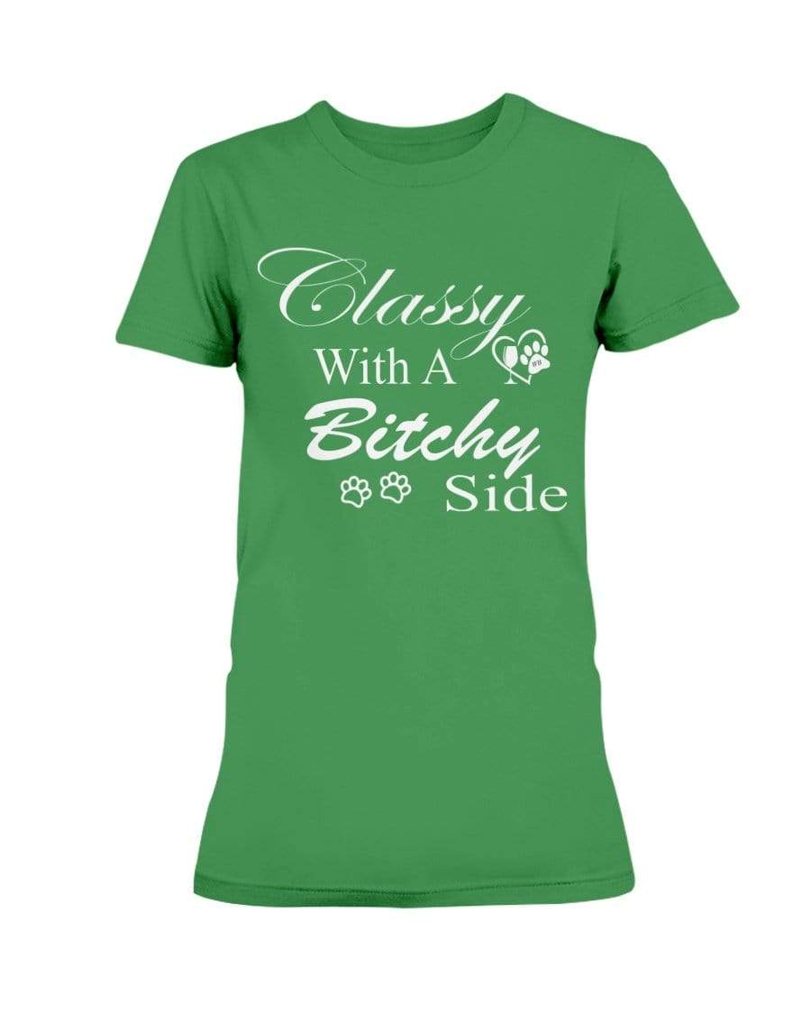 Shirts Irish Green / XS Winey Bitches Co "Classy with a Bitchy Side" White Letters Ultra Ladies T-Shirt WineyBitchesCo