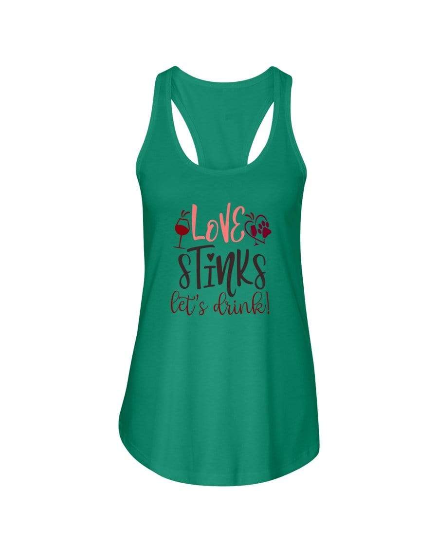 Shirts Kelly Green / XS Winey Bitches Co "Love Stinks Let's Drink" Ladies Racerback Tank Top* WineyBitchesCo