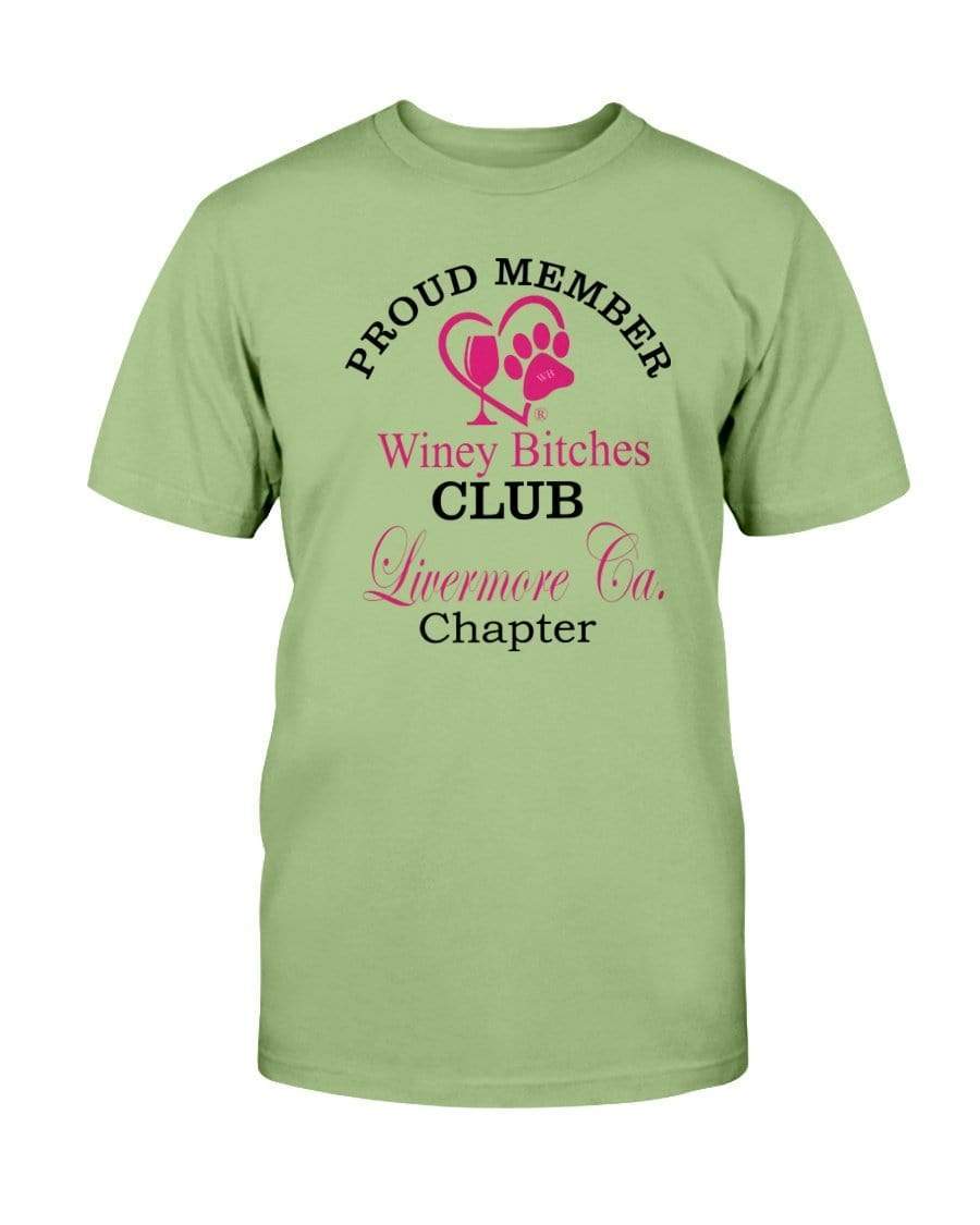 Shirts Kiwi / S Winey Bitches Club- Proud Member-Livermore Ca Chapter -Ultra Cotton T-Shirt WineyBitchesCo