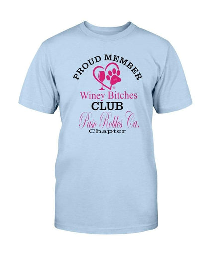Shirts Light Blue / S Winey Bitches Club-Proud Member-Paso Robles Ca Chapter Ultra Cotton T-Shirt WineyBitchesCo