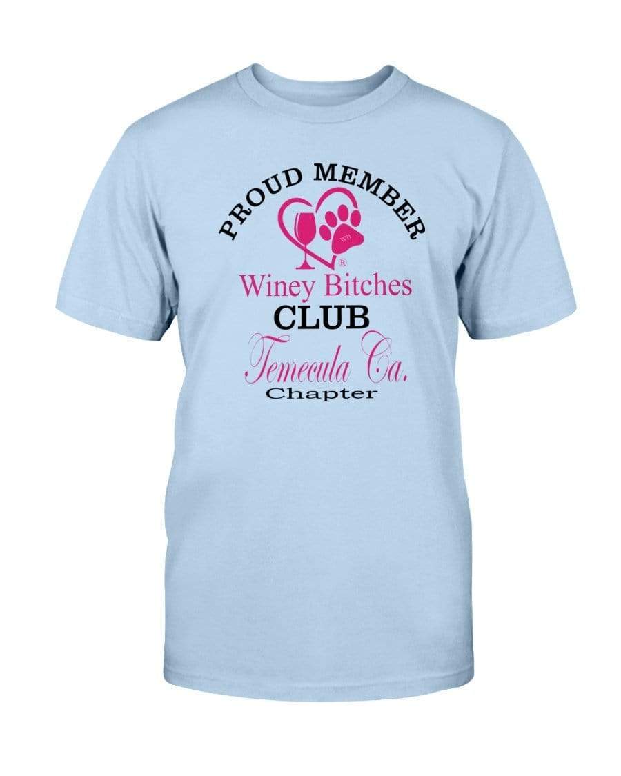 Shirts Light Blue / S Winey Bitches Club- Proud Member- Temecula Ca Chapter - Ultra Cotton T-Shirt WineyBitchesCo