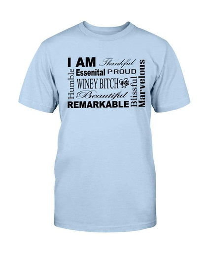 Shirts Light Blue / S Winey Bitches Co "I Am Proud" Black Lettering- Ultra Cotton T-Shirt WineyBitchesCo