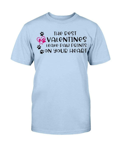 Shirts Light Blue / S Winey Bitches Co "The Best Valentines Leave Paw Prints On Your Heart" Ultra Cotton T-Shirt WineyBitchesCo