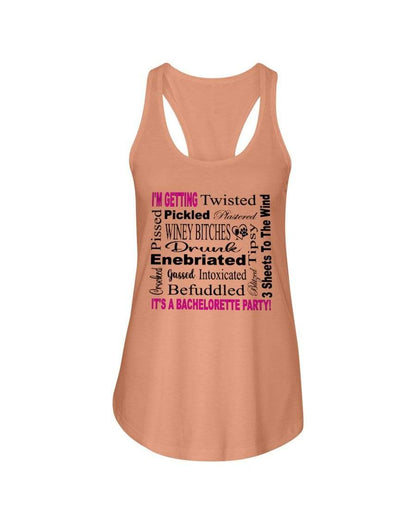 Shirts Light Orange / XS Winey Bitches Co "I'm Getting...It's A Bachlorette Party"Ladies Racerback Tank WineyBitchesCo