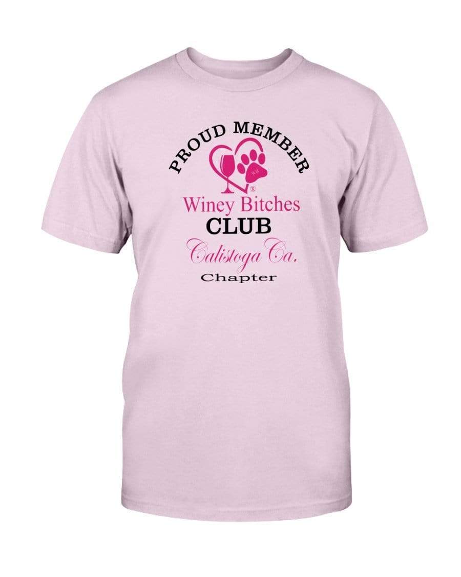 Shirts Light Pink / S Winey Bitches Club Proud Member- Calistoga Ca Chapter Ultra Cotton T-Shirt WineyBitchesCo