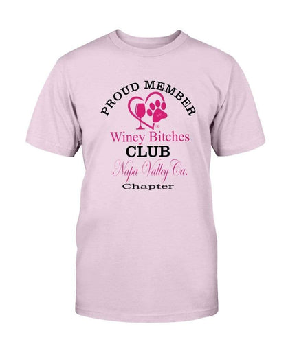 Shirts Light Pink / S Winey Bitches Club Proud Member- Napa Valley Ca Ultra Cotton T-Shirt WineyBitchesCo