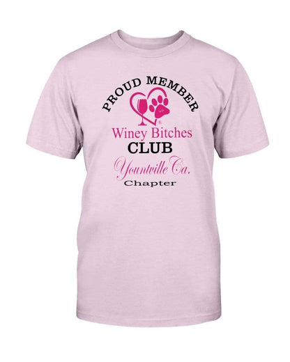 Shirts Light Pink / S Winey Bitches Club-Proud Member- Yountville Ca Chapter Ultra Cotton T-Shirt WineyBitchesCo