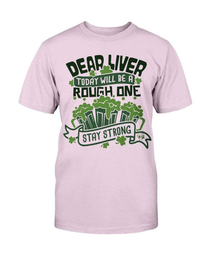 Shirts Light Pink / S Winey Bitches Co "Dear Liver Todays A Rough One, Stay Strong" Ultra Cotton T-Shirt WineyBitchesCo