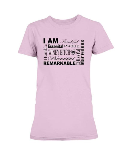 Shirts Light Pink / XS Winey Bitches Co "I Am Proud" Black Lettering- Ultra Ladies T-Shirt WineyBitchesCo