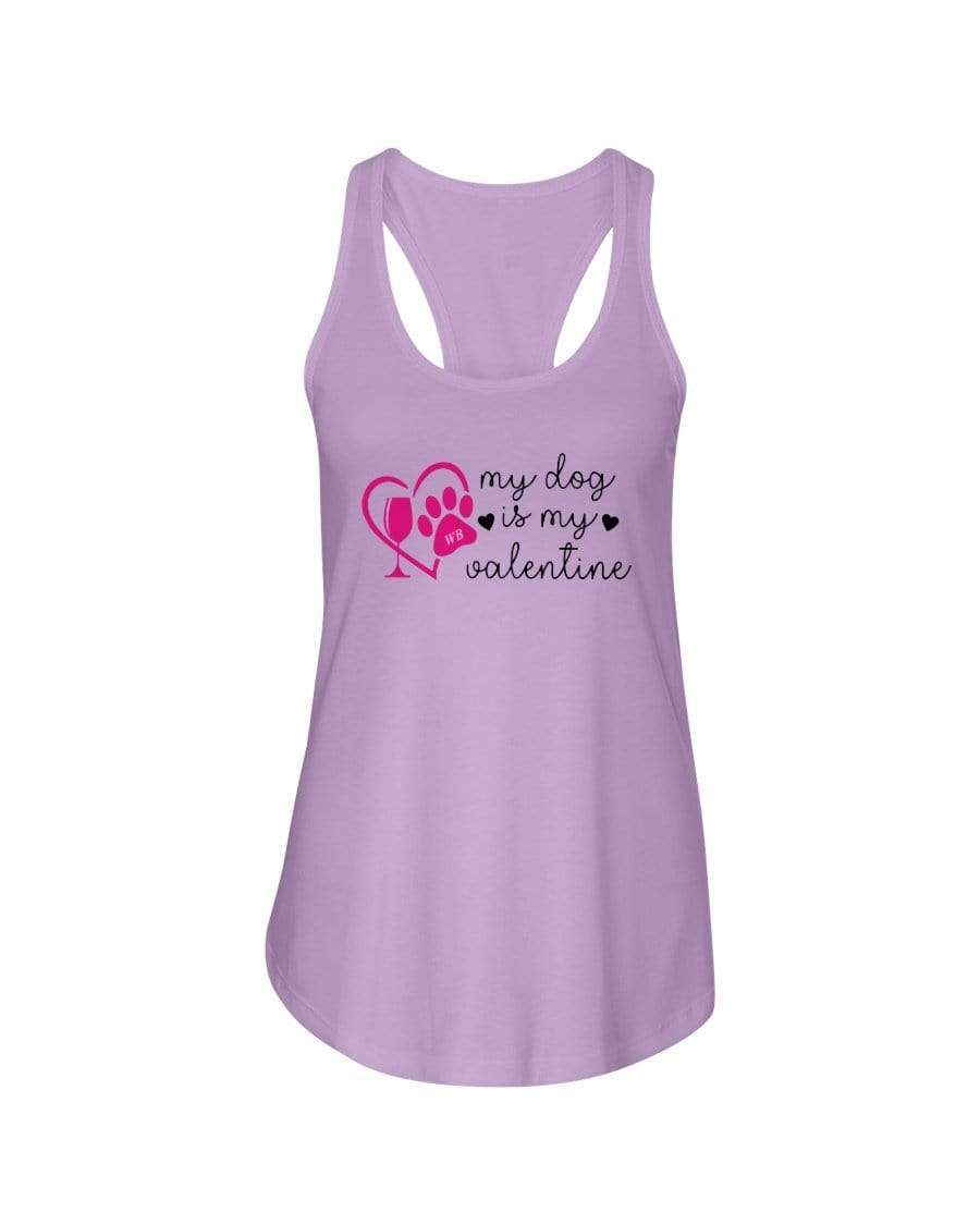 Shirts Lilac / XS Winey Bitches Co "My Dog Is My Valentine" Ladies Racerback Tank Top* WineyBitchesCo