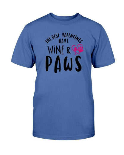 Shirts Metro Blue / S Winey Bitches Co "The Best Valentines Have Wine And Paws" Ultra Cotton T-Shirt WineyBitchesCo