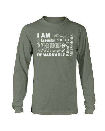 Shirts Military Green / S Winey Bitches Co "I Am Essential" White Letters- Long Sleeve T-Shirt WineyBitchesCo