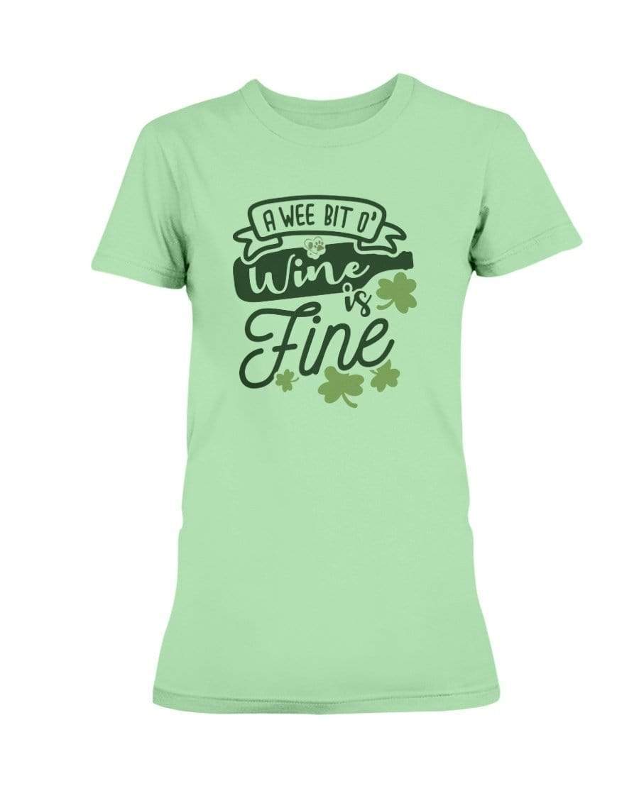 Shirts Mint Green / S Winey Bitches Co "A Wee Bit O' Wine Is Fine" Ladies Missy T-Shirt WineyBitchesCo
