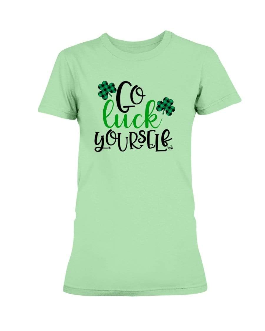 Shirts Mint Green / S Winey Bitches Co "Go Luck Yourself" Ladies Missy T-Shirt WineyBitchesCo