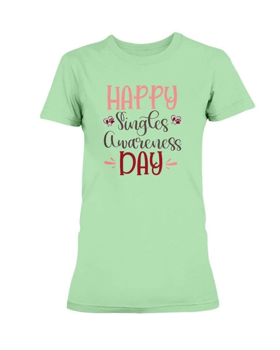 Shirts Mint Green / S Winey Bitches Co "Happy Single Awareness Day" Ladies Missy T-Shirt WineyBitchesCo