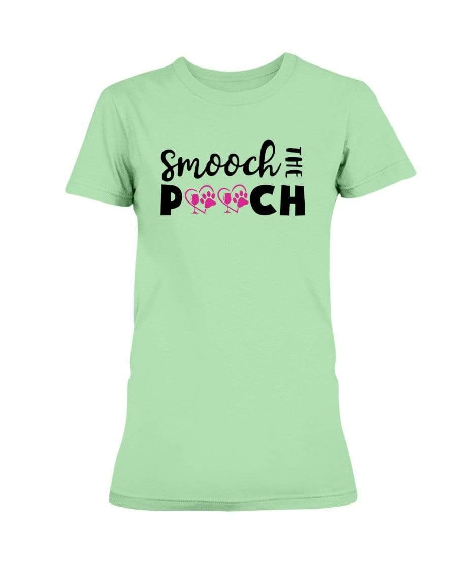 Shirts Mint Green / S Winey Bitches Co "Smooch The Pooch" Ladies Missy T-Shirt WineyBitchesCo
