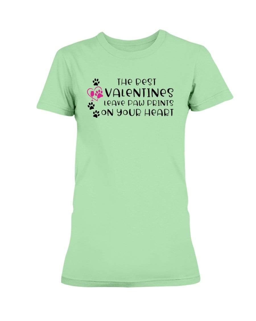 Shirts Mint Green / S Winey Bitches Co "The Best Valentines Leave Paw Prints On Your Heart" Ladies Missy T-Shirt WineyBitchesCo