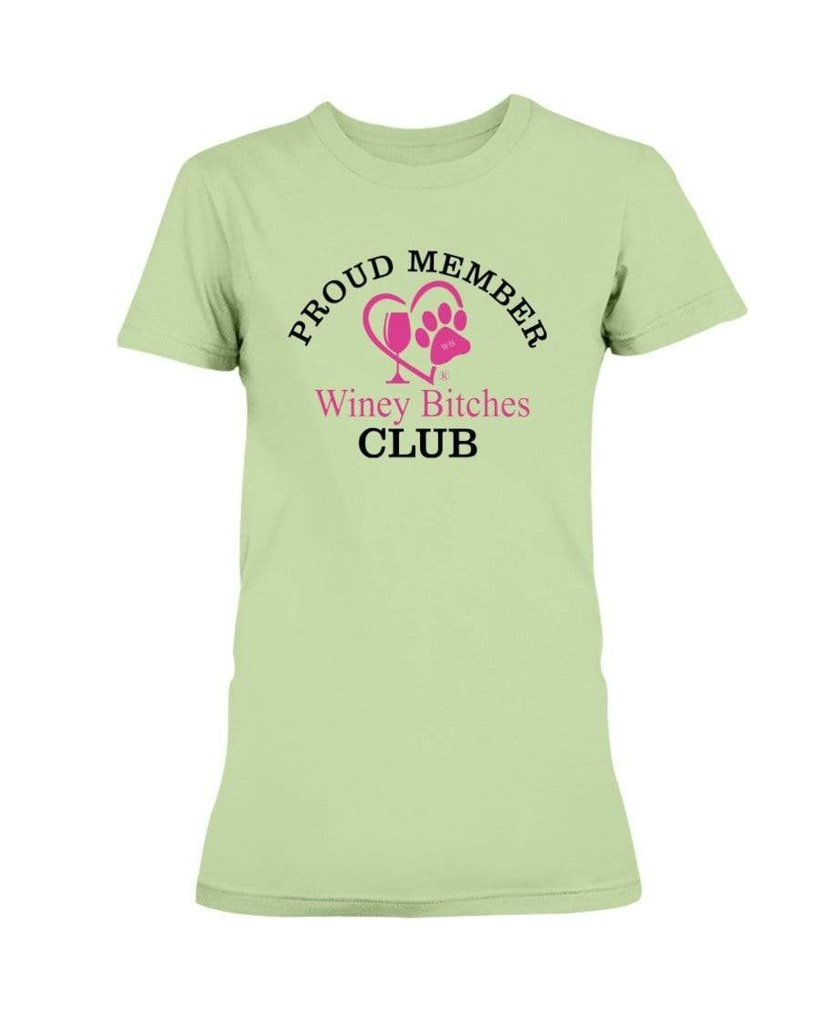 Shirts Mint Green / XS Winey Bitches Club Proud Member-Ultra Ladies T-Shirt WineyBitchesCo