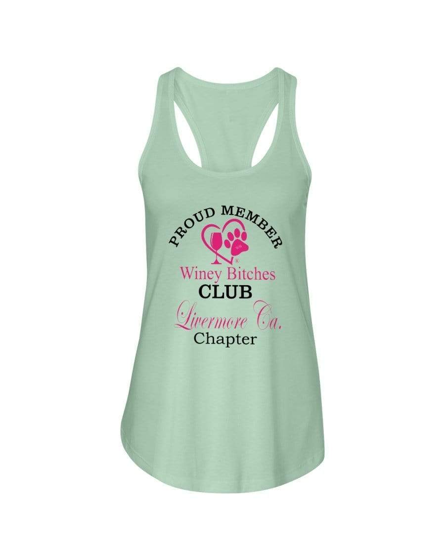 Shirts Mint / XS Winey Bitches Club- Proud Member-Livermore Ca Chapter -Ladies Racerback Tank WineyBitchesCo
