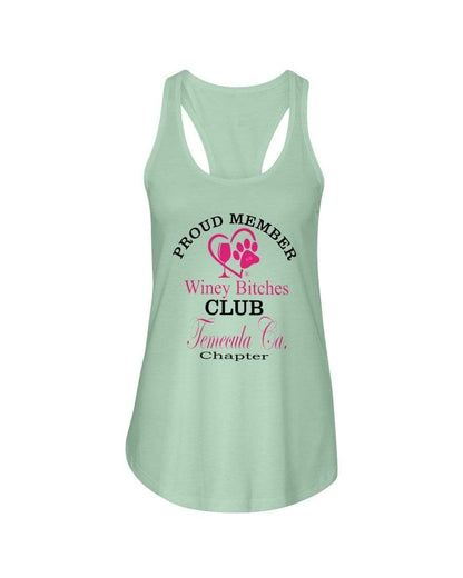 Shirts Mint / XS Winey Bitches Club- Proud Member- Temecula Ca Chapter - Ladies Racerback Tank WineyBitchesCo