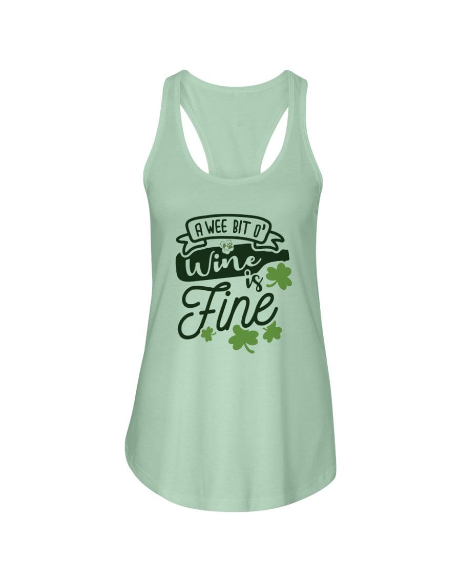 Shirts Mint / XS Winey Bitches Co A Wee Bit O' Wine Is Fine" Ladies Racerback Tank Top* WineyBitchesCo