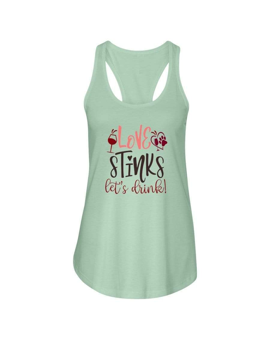 Shirts Mint / XS Winey Bitches Co "Love Stinks Let's Drink" Ladies Racerback Tank Top* WineyBitchesCo