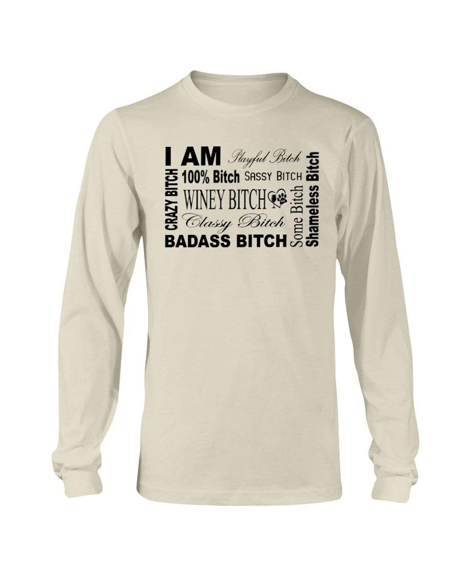 Shirts Natural / S Winey Bitches Co "I Am Bitch"-Black Letters-Long Sleeve T-Shirt WineyBitchesCo