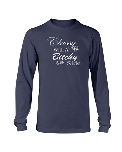 Shirts Navy / S Winey Bitches Co "Classy with a Bitchy Side" White Letters Long Sleeve T-Shirt WineyBitchesCo
