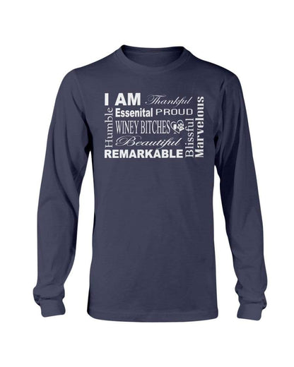 Shirts Navy / S Winey Bitches Co "I Am Essential" White Letters- Long Sleeve T-Shirt WineyBitchesCo