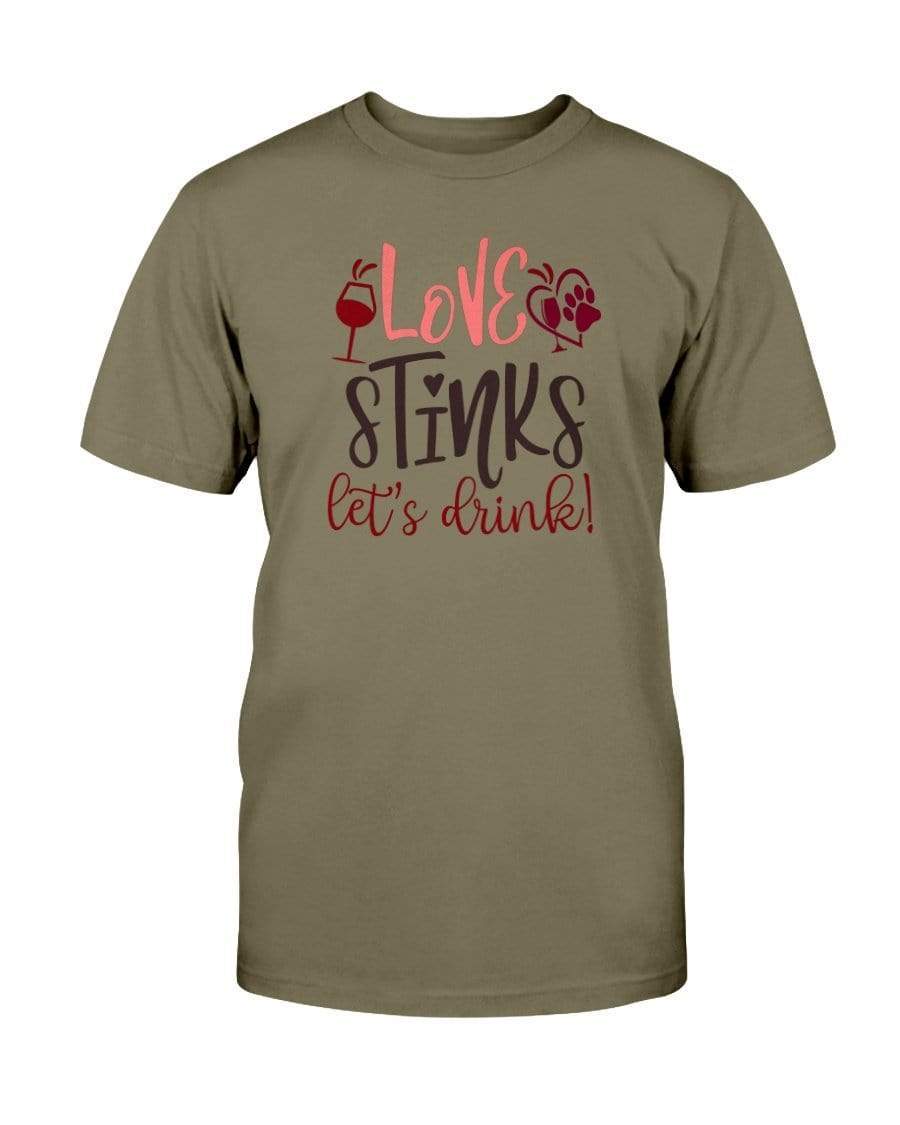 Shirts Olive / S Winey Bitches Co "Love Stinks Let's Drink" Ultra Cotton T-Shirt WineyBitchesCo
